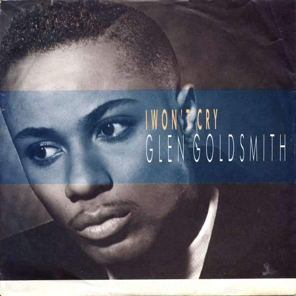 Glen Goldsmith - I Won't Cry