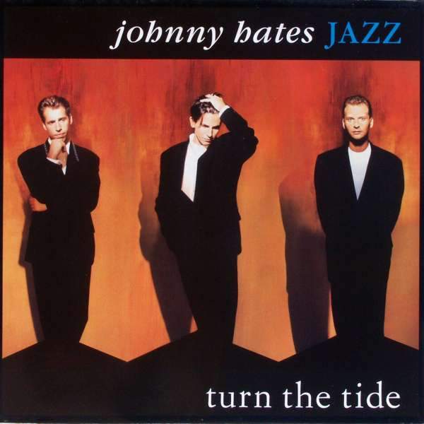 Johnny Hates Jazz - Turn The Tide