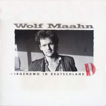 Maahn, Wolf - Irgendwo In Deutschland
