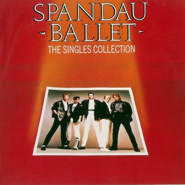 Spandau Ballet - The Singles Collection