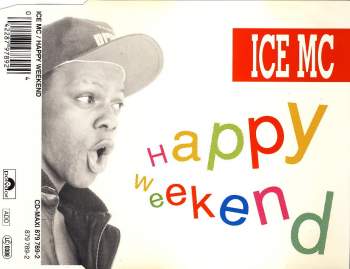 Ice MC - Happy Weekend
