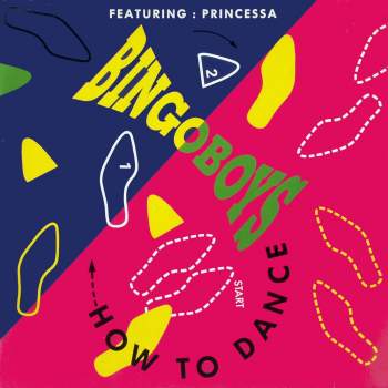 Bingoboys feat. Princessa - How To Dance