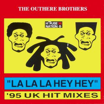 Outhere Brothers - La La La Hey Hey