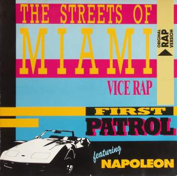 First Patrol - The Streets Of Miami