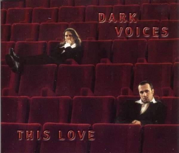 Dark Voices - This Love