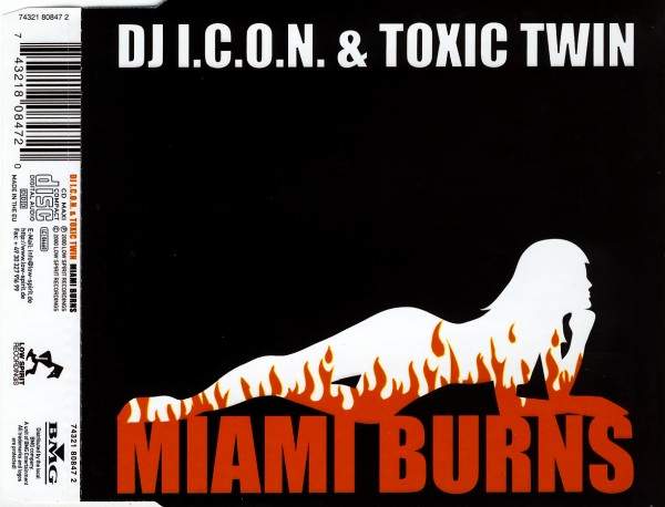 DJ I.C.O.N. & Toxic Twin - Miami Burns