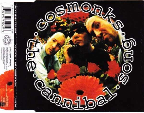 Cosmonks - The Cannibal Song