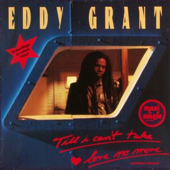 Grant, Eddy - Till I Can't Take Love No More