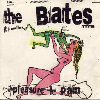 Bates - Pleasure And Pain