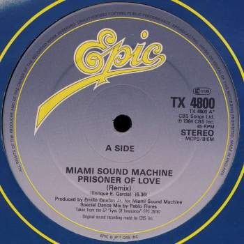 Miami Sound Machine - Prisoner Of Love