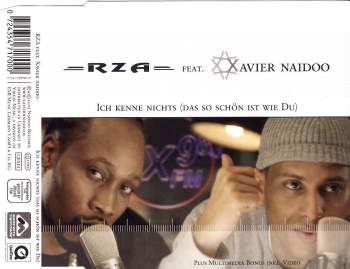 RZA feat. Xavier Naidoo - Ich Kenne Nichts (Das So Schön Ist Wie Du)