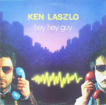 Laszlo, Ken - Hey Hey Guy