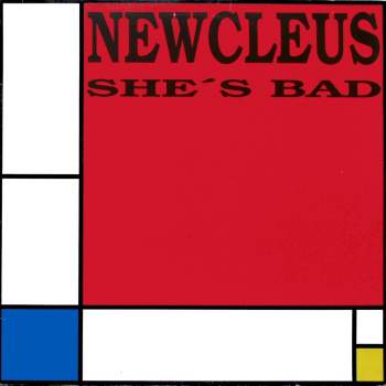 Newcleus - She's Bad