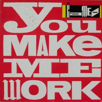 Cameo - You Make Me Work