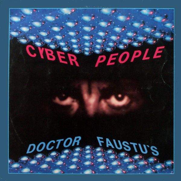 Cyber People - Doctor Faustu's