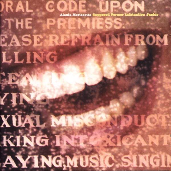 Alanis Morissette - Supposed Former Infatuation Junkie