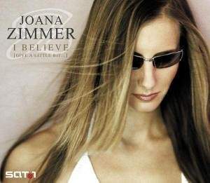 Joana Zimmer - I Believe (Give A Little Bit...)