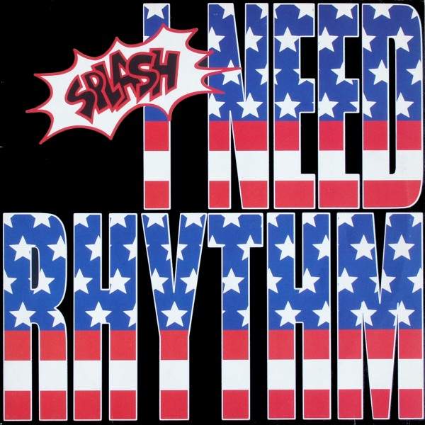 Splash - I Need Rhythm