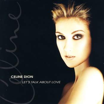 Dion, Celine - Let's Talk About Love