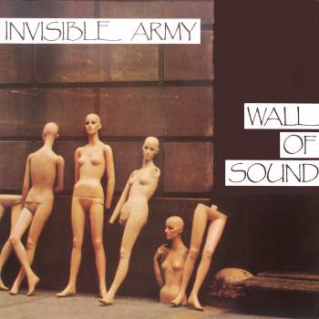 Invisible Army - Wall Of Sound