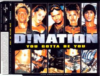 D!Nation - You Gotta Be You