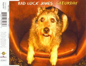 Bad Luck Jones - Saturday