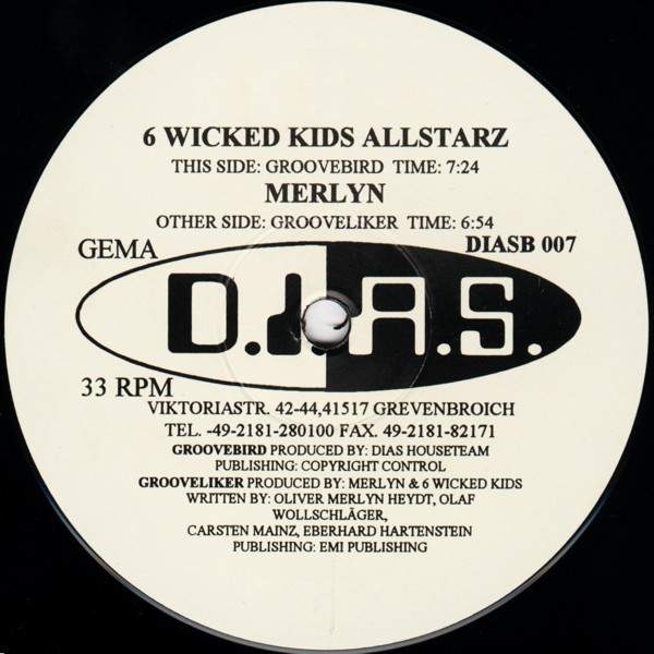 6 Wicked Kids Allstarz / Merlyn - Groovebird/ Groovelicker
