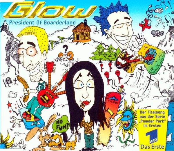Glow - President Of Boarderland