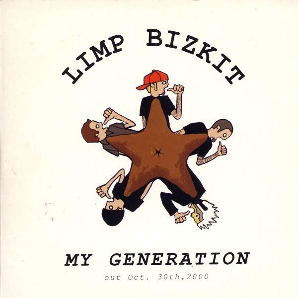 Limp Bizkit - My Generation