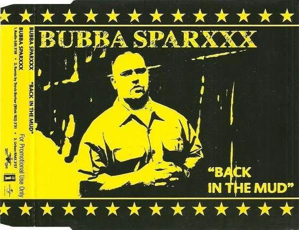 Bubba Sparxxx - Back In The Mud
