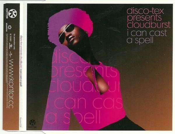 Disco-Tex pres. Cloudburst - I Can Cast A Spell