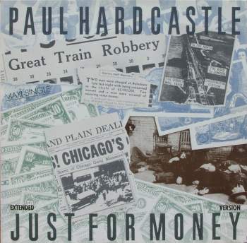 Hardcastle, Paul - Just For Money