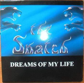 Snatch - Dreams Of My Life