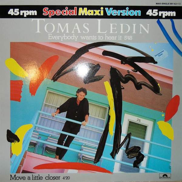 Tomas Ledin - Everybody Wants To Hear It
