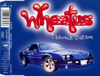 Wheatus - Teenage Dirtbag