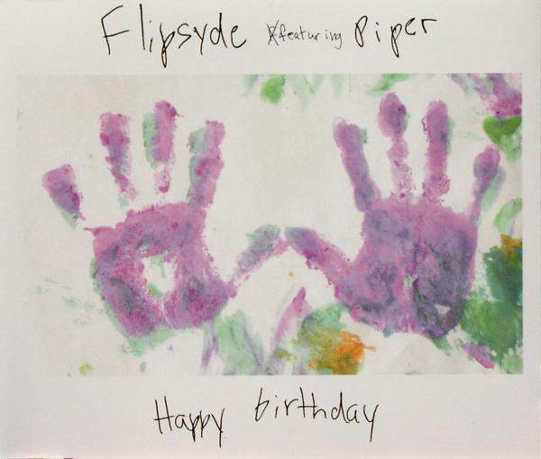 Flipsyde feat. Piper - Happy Birthday