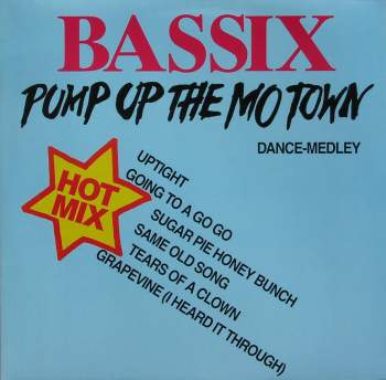 Bassix - Pump Up The Mo Town