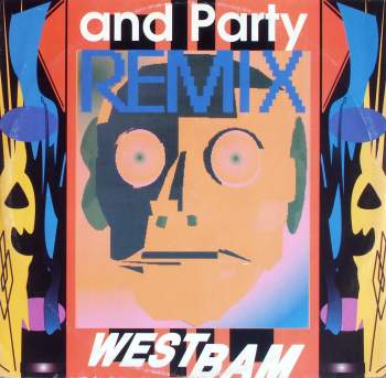 Westbam - And Party Remix
