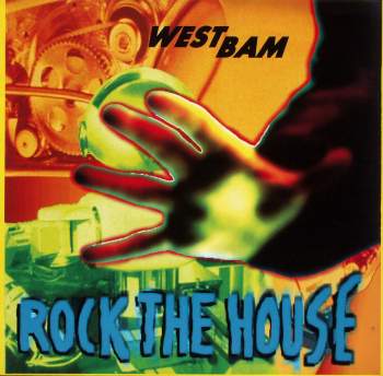 Westbam - Rock The House