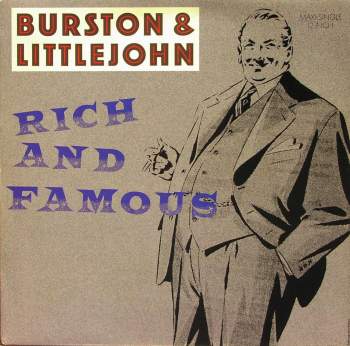Burston & Littlejohn - Rich And Famous