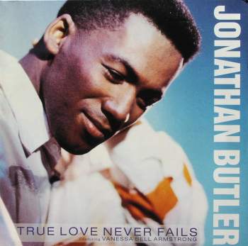 Butler, Jonathan feat. Vanessa Bell Armstrong - True Love Never Fails