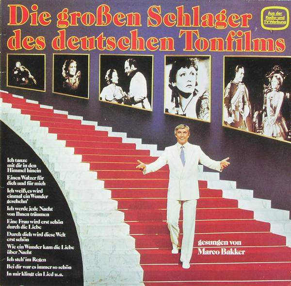 Bakker, Marco - Die Großen Schlager Des Deutschen Tonfilms
