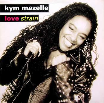 Mazelle, Kym - Love Strain