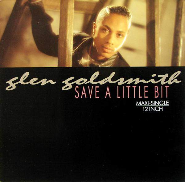 Glen Goldsmith - Save A Little Bit