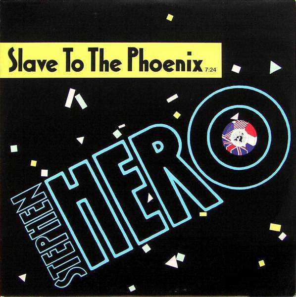 Stephen Hero - Slave To The Phoenix