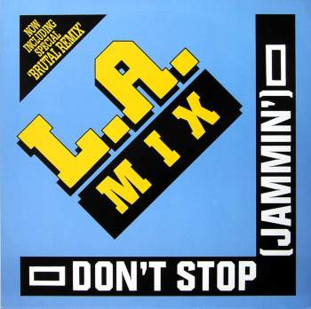 LA Mix - Don't Stop (Jammin')