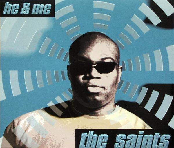 He & Me - The Saints