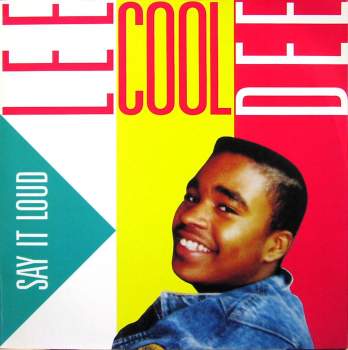 Lee Cool Dee - Say It Loud