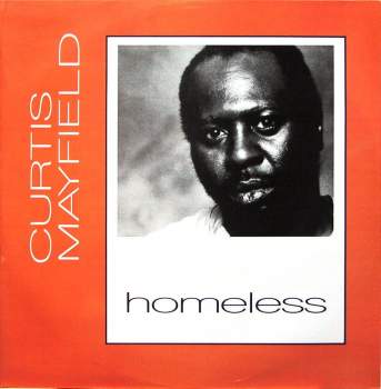 Mayfield, Curtis - Homeless