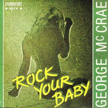 McCrae, George - Rock Your Baby Frankfurt Mix